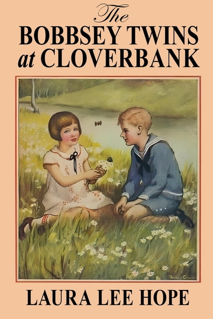 The Bobbsey Twins at Cloverbank, (Paperback)