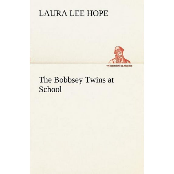 The Bobbsey Twins at School