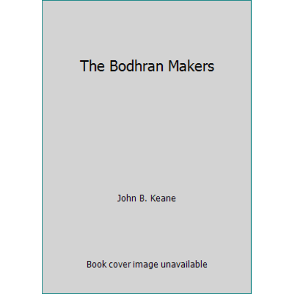 Pre-Owned The Bodhran Makers (Paperback) 0863220851 9780863220852