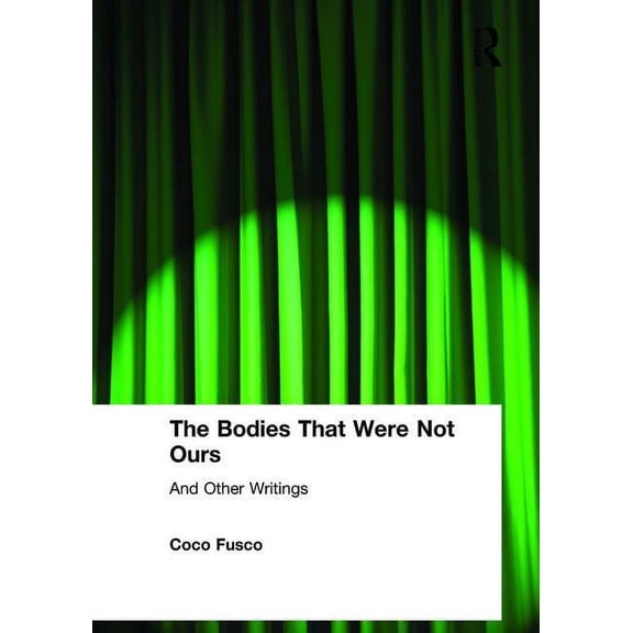 The Bodies That Were Not Ours: And Other Writings, (Paperback)