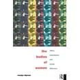 thumbnail image 1 of The Bodies of Women: Ethics, Embodiment and Sexual Differences, (Paperback), 1 of 1