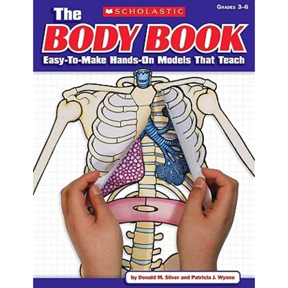 Pre-Owned The the Body Book: Easy-To-Make Hands-On Models That Teach Paperback