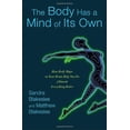 thumbnail image 1 of Pre-Owned The Body Has a Mind of Its Own: How Body Maps in Your Brain Help You Do (Almost) Everything Better (Hardcover) 1400064694 9781400064694, 1 of 1