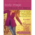 thumbnail image 1 of The Body Image Workbook for Teens : Activities to Help Girls Develop a Healthy Body Image in an Image-Obsessed World (Paperback), 1 of 5