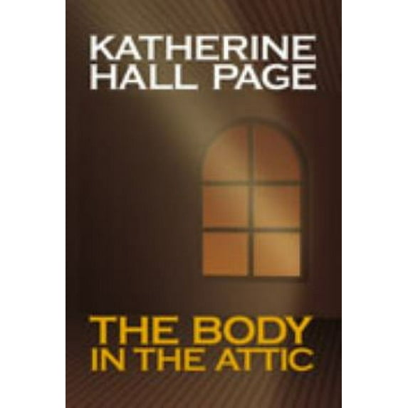 Pre-Owned The Body In The Attic (Unknown) 1585474851 9781585474851