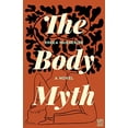 thumbnail image 1 of Pre-Owned The Body Myth (Paperback) 1944700846 9781944700843, 1 of 1