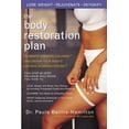 thumbnail image 1 of Pre-Owned The Body Restoration Plan: Eliminate Chemical Calories and Repair Your Body's Natural Slimming System (Paperback) 1583331875 9781583331873, 1 of 2