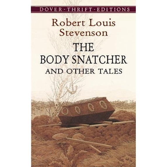 Pre-Owned The Body Snatcher and Other Tales (Paperback) 048641924X 9780486419244
