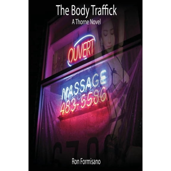 The Body Traffick (Paperback)