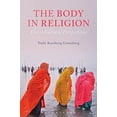 thumbnail image 1 of Pre-Owned The Body in Religion: Cross-Cultural Perspectives (Paperback) 1472595033 9781472595034, 1 of 1
