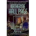 thumbnail image 1 of Pre-Owned The Body in the Attic: A Faith Fairchild Mystery: 14 (Faith Fairchild Mysteries) Paperback, 1 of 1