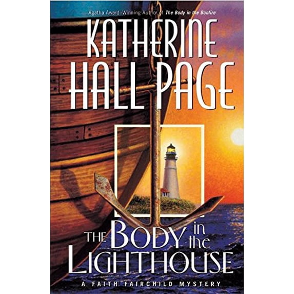 Pre-Owned The Body in the Lighthouse: A Faith Fairchild Mystery (Faith Fairchild Mysteries) Hardcover