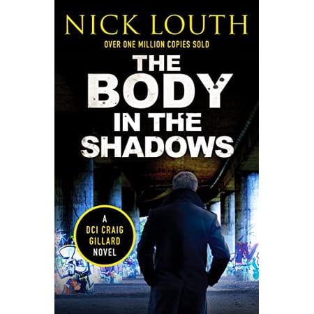 Pre-Owned The Body in the Shadows (Paperback) by Nick Louth