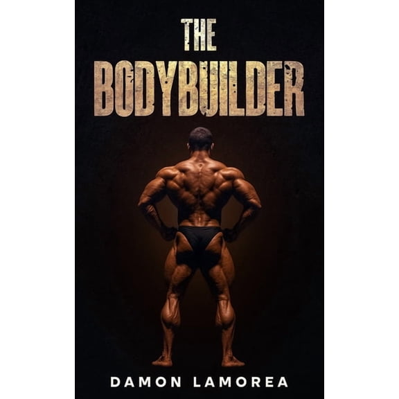 The Bodybuilder, (Paperback)