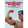 thumbnail image 1 of Pre-Owned The Bodybuilder's Nutrition Book (Paperback) 0809254573 9780809254576, 1 of 1