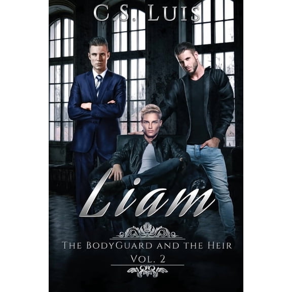 The Bodyguard and the Heir Liam, Book 2, (Paperback)