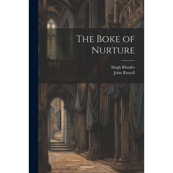 The Boke of Nurture