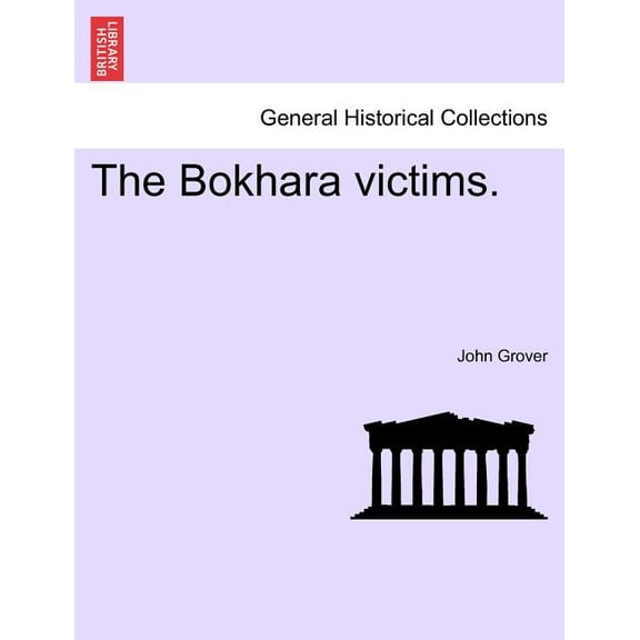 The Bokhara Victims. (Paperback)