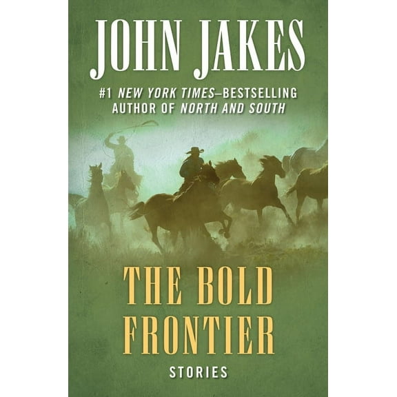 The Bold Frontier: Stories, (Paperback)