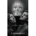 thumbnail image 1 of The Boley Twins: A Ghost Story, (Hardcover), 1 of 1