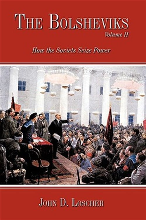 Bolsheviks : How the Soviets Seize Power - Walmart.com
