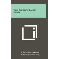thumbnail image 1 of The Bolshoi Ballet Story (Hardcover), 1 of 1
