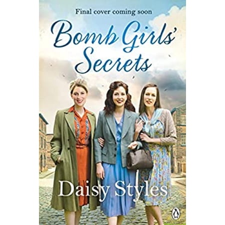 Pre-Owned The Bomb Girls Secrets (Paperback) 1405929766 9781405929769