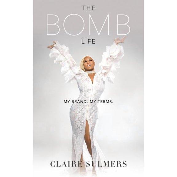 The Bomb Life: My Brand. My Terms.