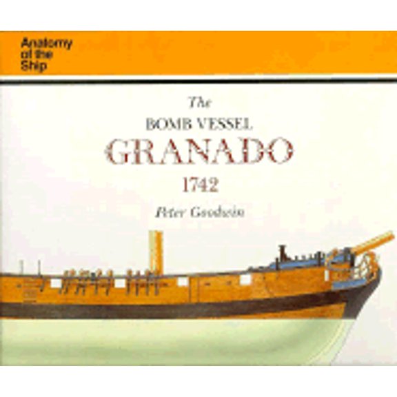 Pre-Owned The Bomb Vessel Granado, 1742 (Hardcover) 0870211781 9780870211782