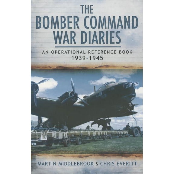 The Bomber Command War Diaries (Paperback)