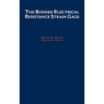 thumbnail image 1 of The Bonded Electrical Resistance Strain Gage, (Hardcover), 1 of 1