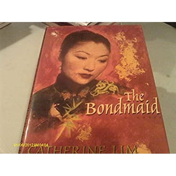 Pre-Owned The Bondmaid (Hardcover) by Catherine Lim