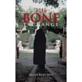 thumbnail image 1 of The Bone Exchange (Paperback), 1 of 1