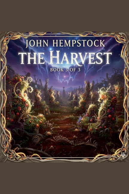 The Bone Gardeners Trilogy The Harvest, Book 3, (Paperback)