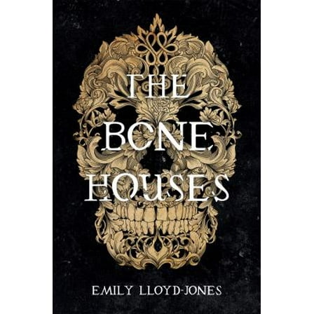 Pre-Owned The Bone Houses (Paperback) 0316418420 9780316418423