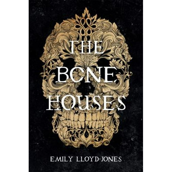 Pre-Owned The Bone Houses (Paperback) 0316418420 9780316418423