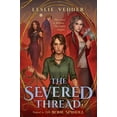 thumbnail image 1 of The Bone Spindle The Severed Thread, (Paperback), 1 of 1