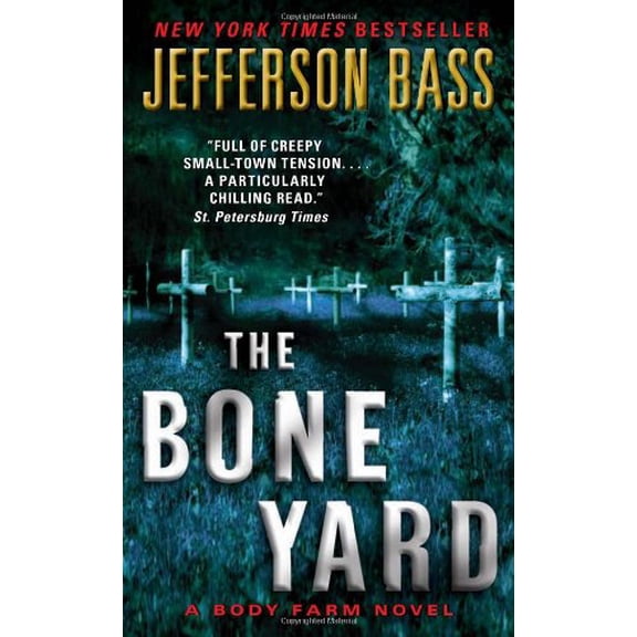 Pre-Owned The Bone Yard (Body Farm) (Paperback) 0061807044 9780061807046