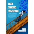 thumbnail image 1 of The Bones Beneath, (Paperback), 1 of 1