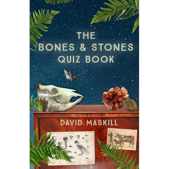 The Bones and Stones Quiz Book: 200 Questions on Natural History, (Paperback)