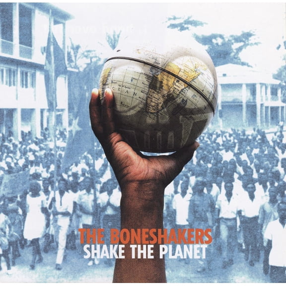 The Boneshakers Shake The Planet (New)( CD)