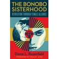 thumbnail image 1 of Pre-Owned The Bonobo Sisterhood: Revolution Through Female Alliance (Hardcover) 0063085070 9780063085077, 1 of 1