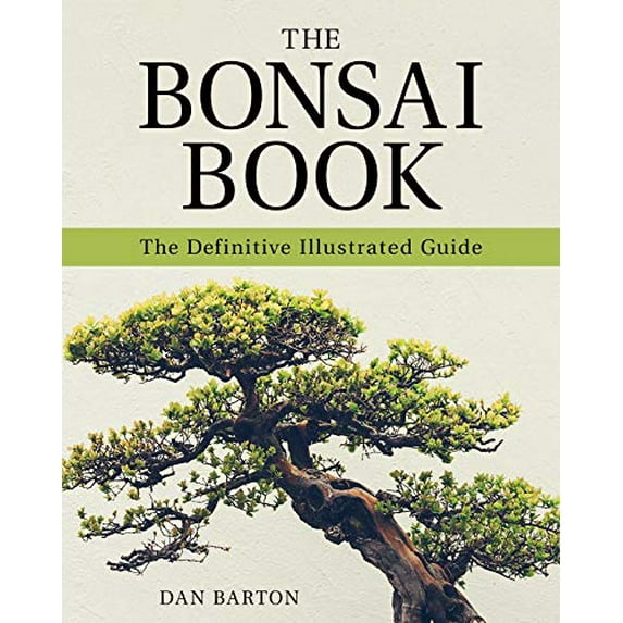 Pre-Owned The Bonsai Book: The Definitive Illustrated Guide (Paperback) 1631583794 9781631583797