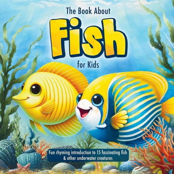 The Book About Fish for Kids, (Paperback)