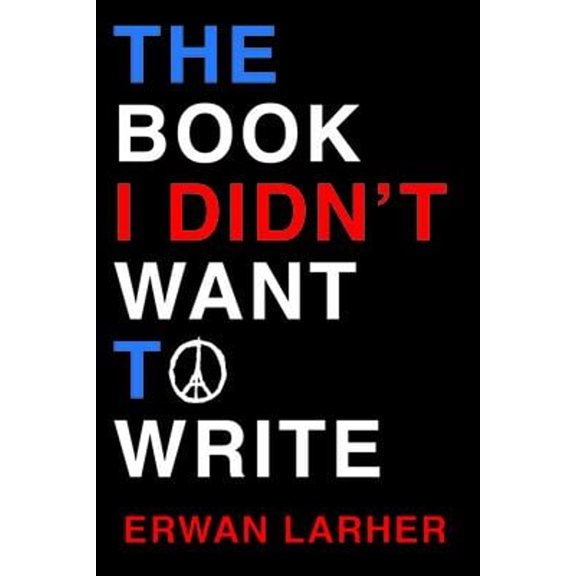 Pre-Owned The Book I Didn't Want to Write Hardcover