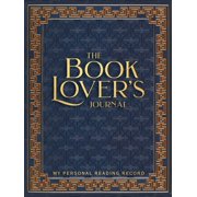 The Book Lovers Journal 2nd Edition, Revised and Updated, Hardcover