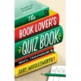 thumbnail image 1 of The Book Lover's Quiz Book: Novel Conundrums, (Hardcover), 1 of 1
