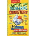 thumbnail image 1 of Pre-Owned Book of Massively Epic Engineering Disasters, The: 33 Thrilling Experiments Based on History's Greatest Blunders (Irresponsible Science) Paperback, 1 of 1
