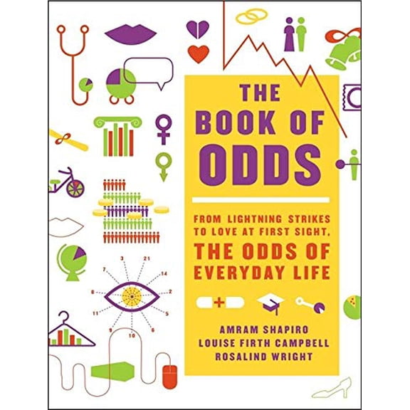 Pre-Owned The Book of Odds: From Lightning Strikes to Love at First Sight, the Odds of Everyday Life (Paperback) 0062060856 9780062060853