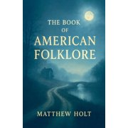 The Book Of American Folklore, Paperback